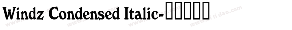 Windz Condensed Italic字体转换